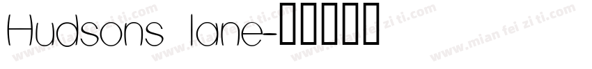 Hudsons lane字体转换